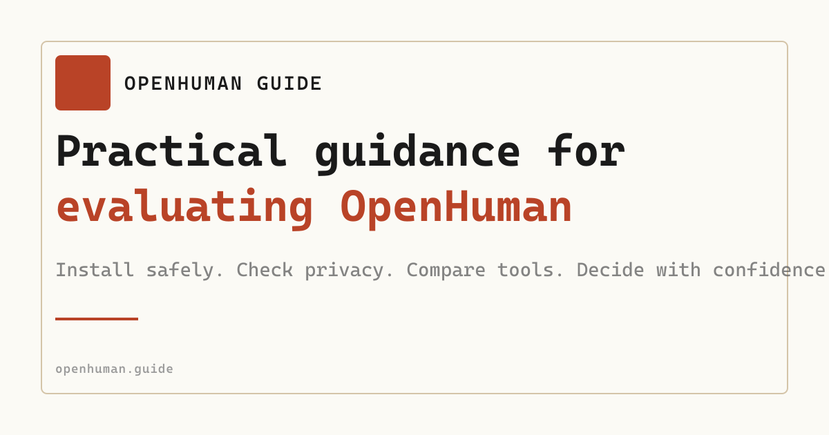 OpenHuman Guide 2026: Install, Download, Review & Safety